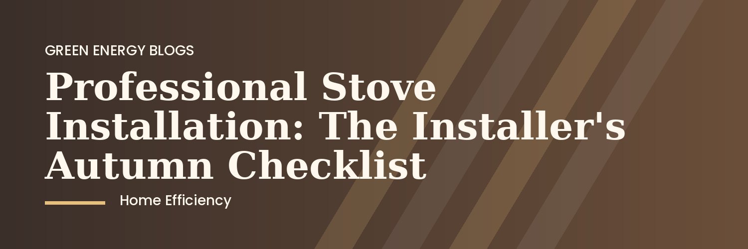 Professional installer fitting a wood-burning stove in a UK home