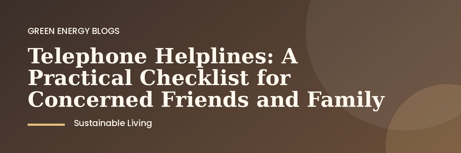 UK family member using a telephone helpline for support